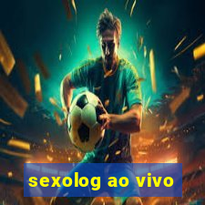 sexolog ao vivo