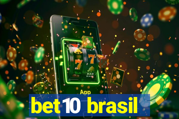 bet10 brasil