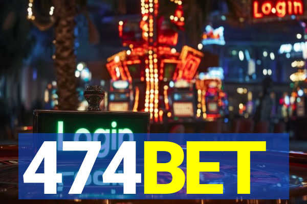 474BET