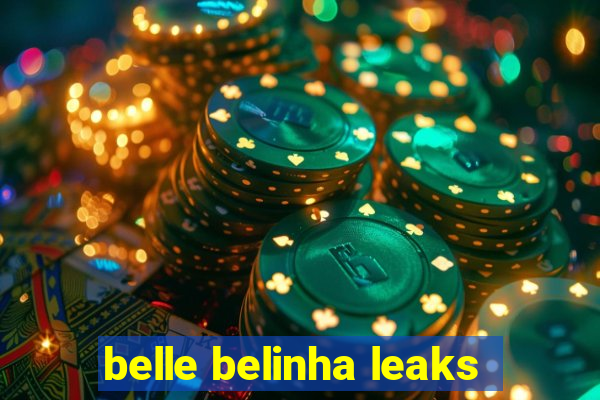 belle belinha leaks