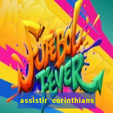 assistir corinthians x cruzeiro futemax