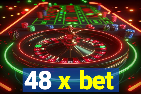 48 x bet