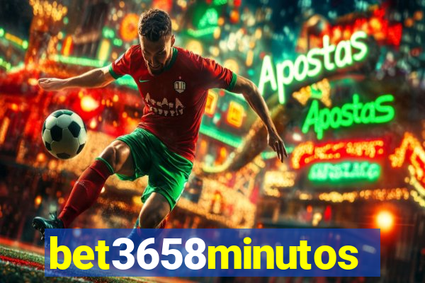 bet3658minutos