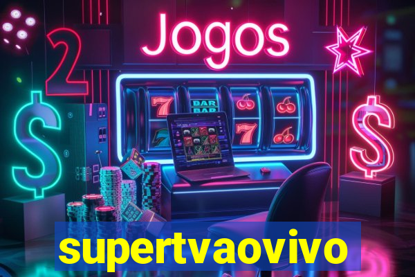 supertvaovivo