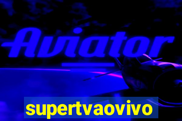 supertvaovivo