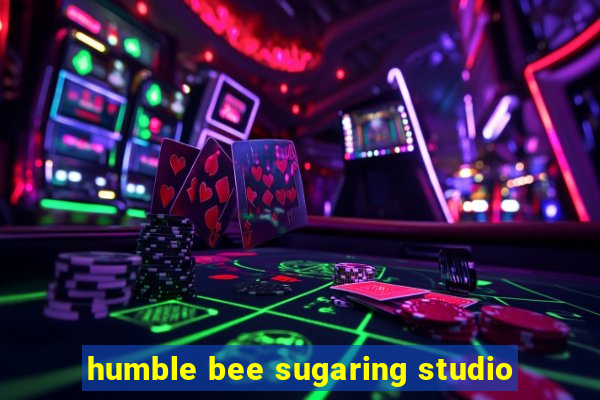 humble bee sugaring studio