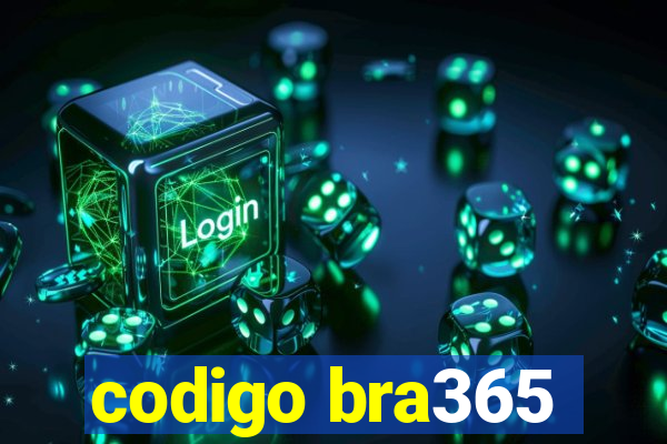 codigo bra365