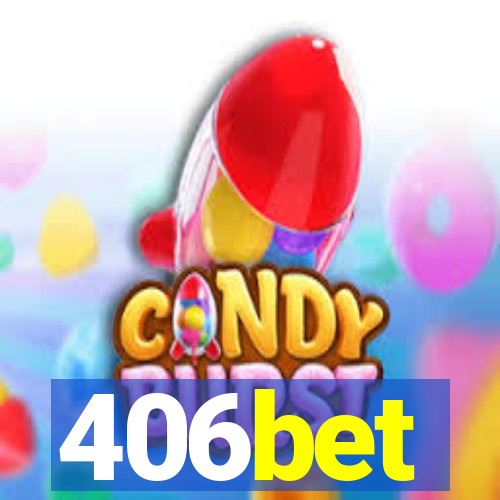 406bet