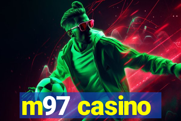 m97 casino