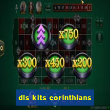 dls kits corinthians