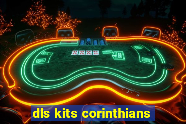 dls kits corinthians