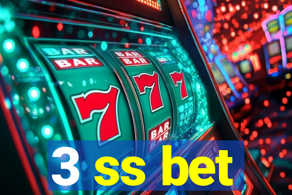 3 ss bet