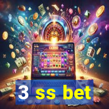 3 ss bet