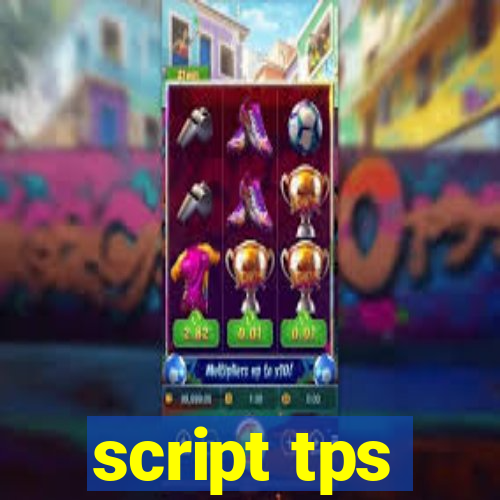 script tps