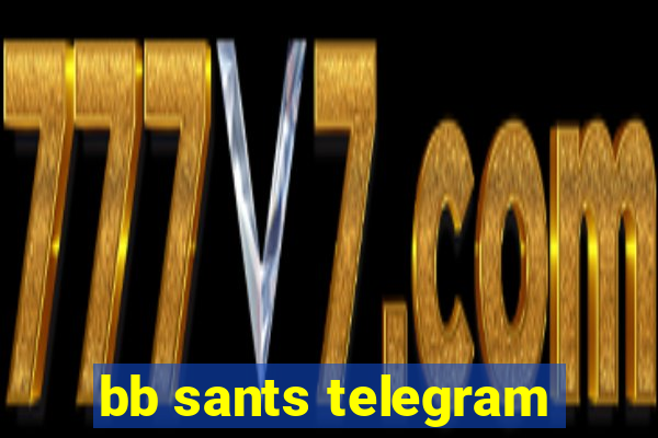 bb sants telegram