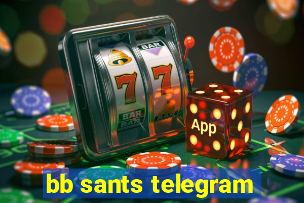 bb sants telegram