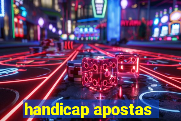 handicap apostas