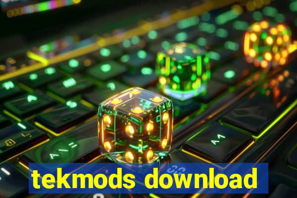 tekmods download