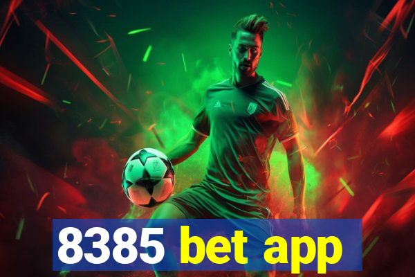 8385 bet app