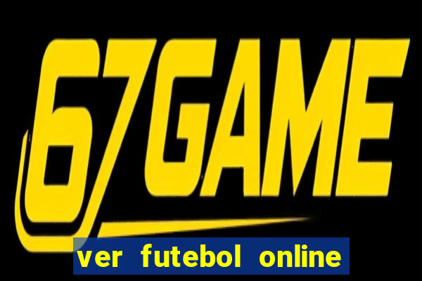 ver futebol online ao vivo