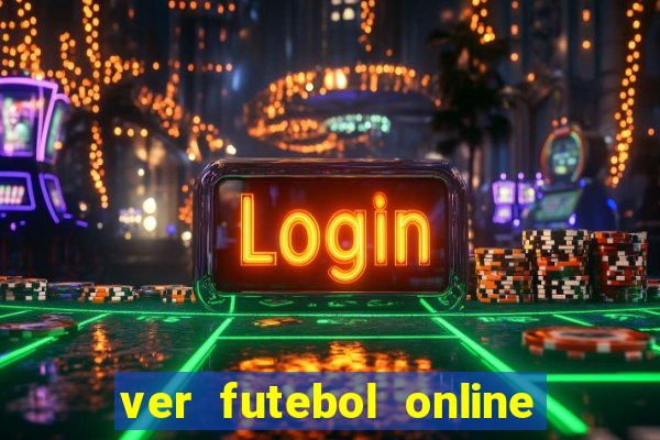 ver futebol online ao vivo