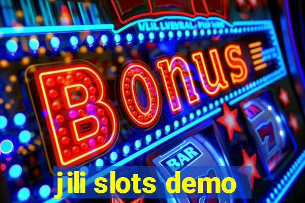 jili slots demo