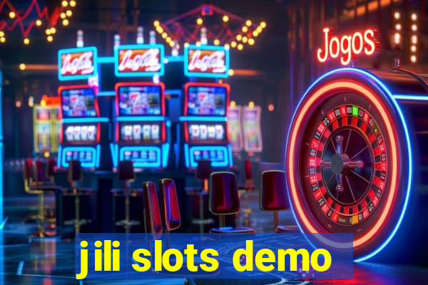 jili slots demo