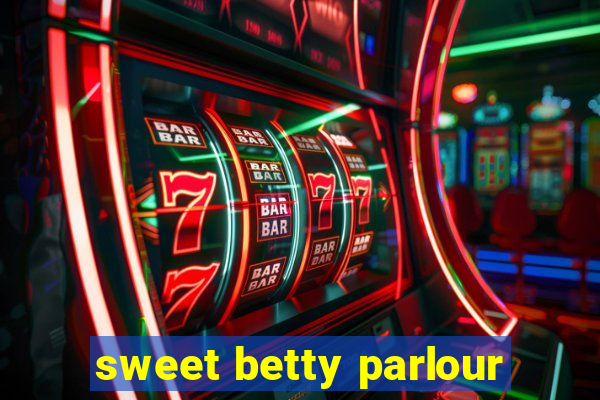 sweet betty parlour