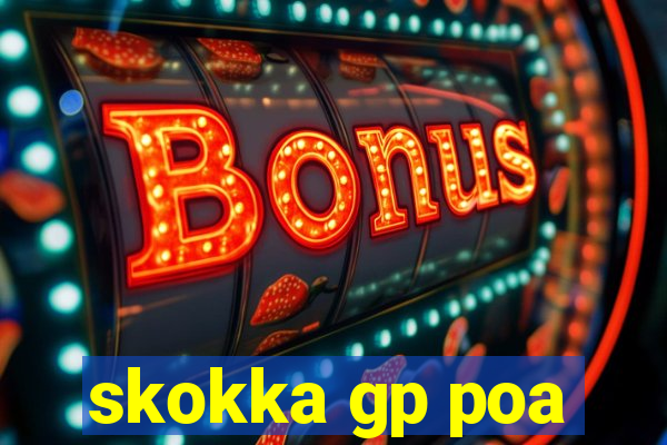 skokka gp poa