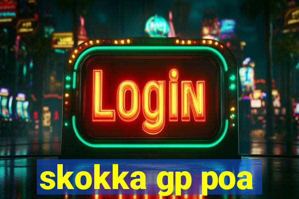 skokka gp poa