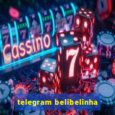 telegram belibelinha