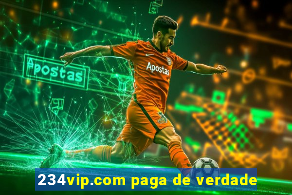 234vip.com paga de verdade