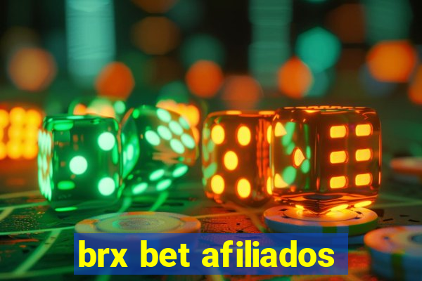 brx bet afiliados