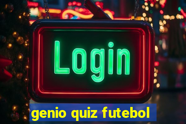 genio quiz futebol