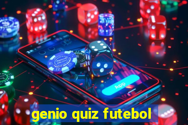 genio quiz futebol