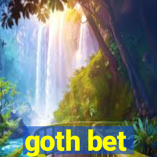 goth bet