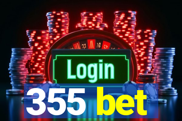 355 bet