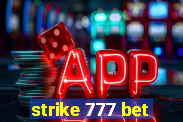 strike 777 bet