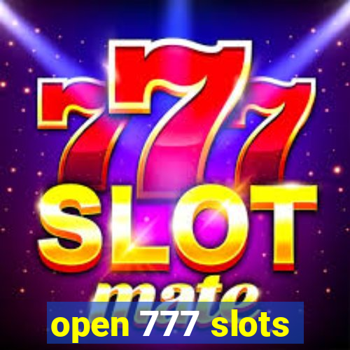 open 777 slots