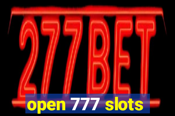 open 777 slots