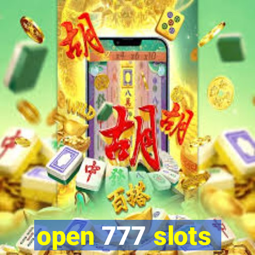 open 777 slots