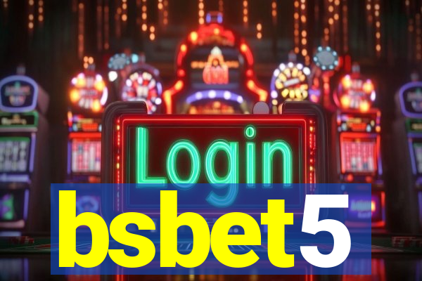 bsbet5