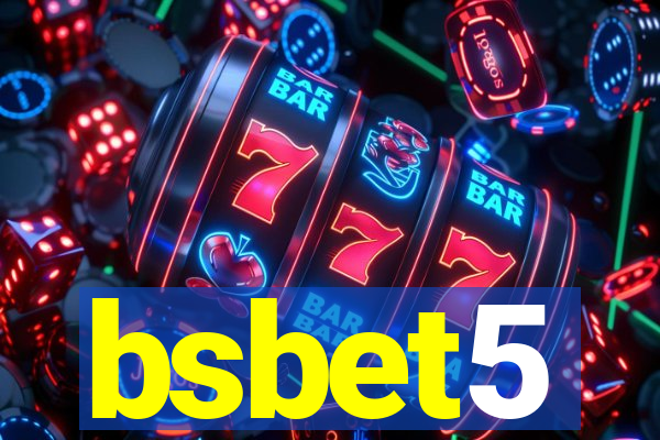 bsbet5