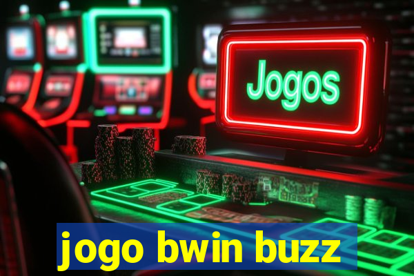 jogo bwin buzz