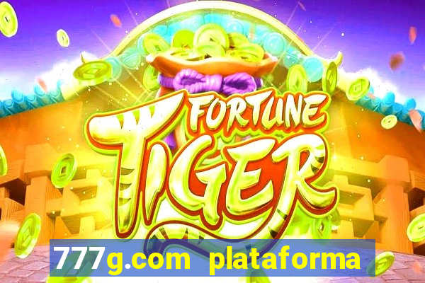 777g.com plataforma de jogos