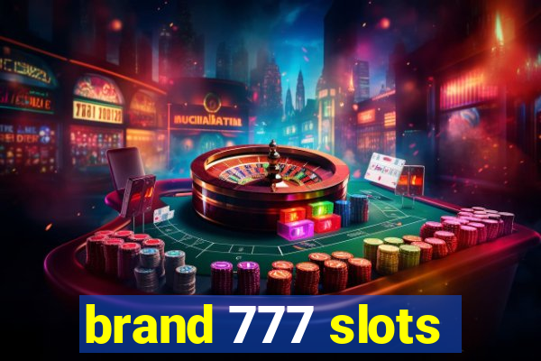 brand 777 slots