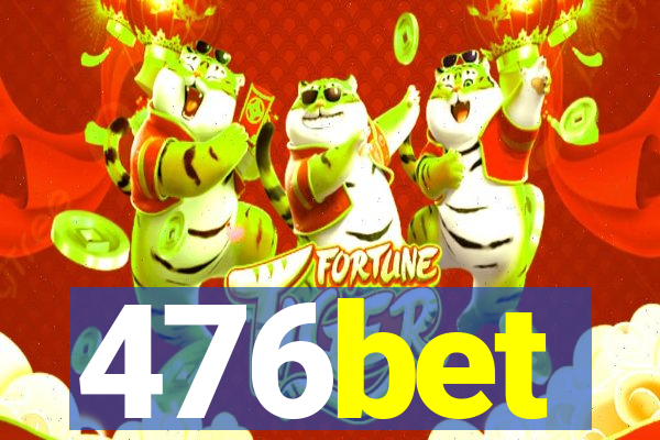 476bet