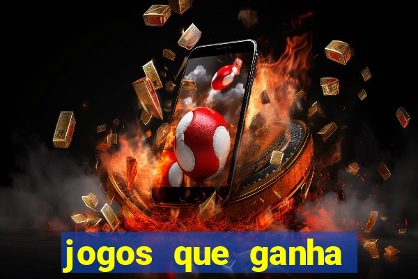 jogos que ganha dinheiro sem precisar depositar