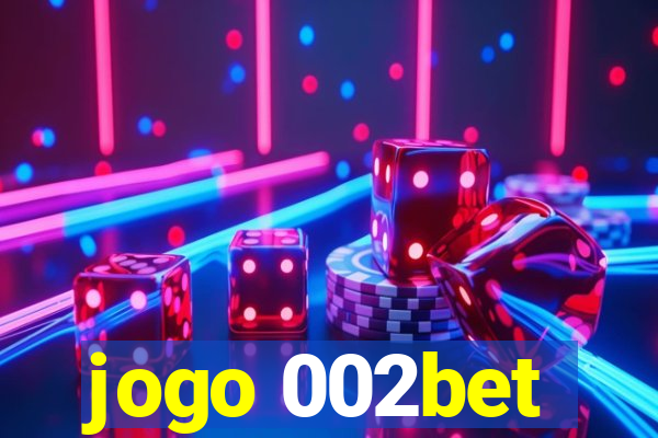 jogo 002bet