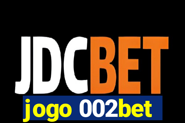 jogo 002bet